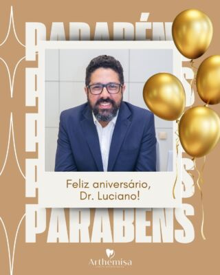 Que alegria ter você @drlucianoteodoro em nosso time! Feliz aniversário 🥳

#clinicaArthemisa #bdaydrLuciano